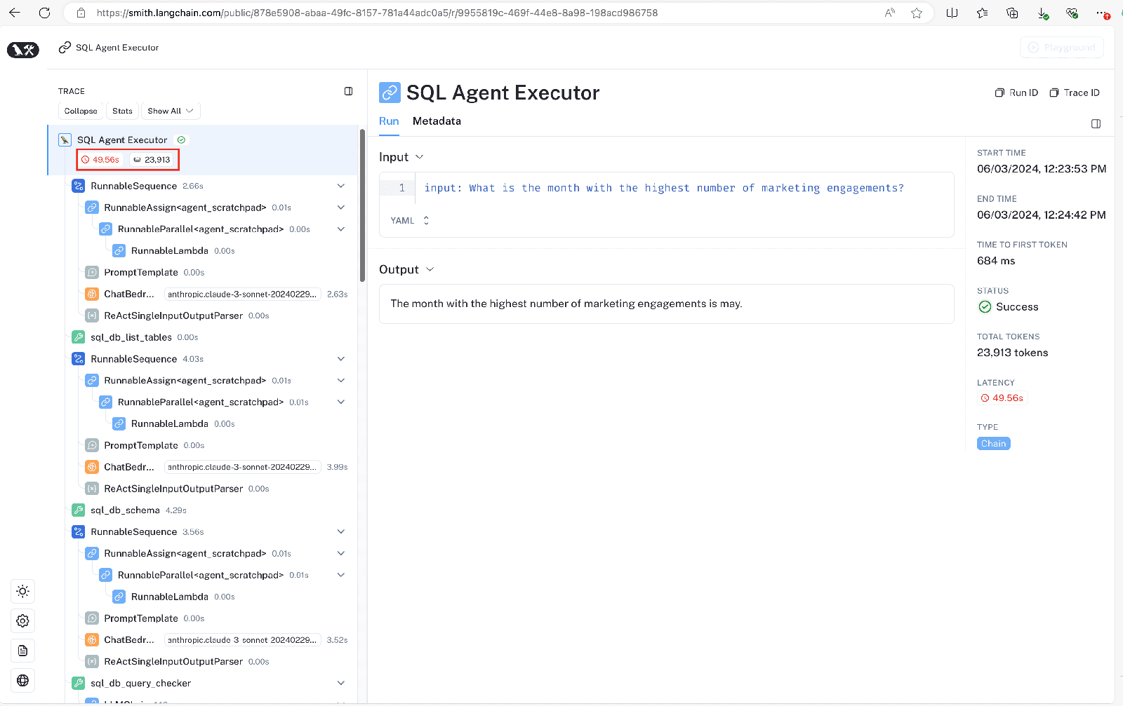 LangSmith interface showing the execution trace of a SQL Agent Executor. The interface displays detailed steps and components involved in the execution process. It includes a left panel with a trace section that offers a selectable menu of each step in the SQL Agent Executor. The main section on the right panel shows the input section on the top and the output section on the bottom. The far-right panel includes a metadata section displaying start time, end time, time to first token, status (success), total tokens used, latency, type (LLM), and tags